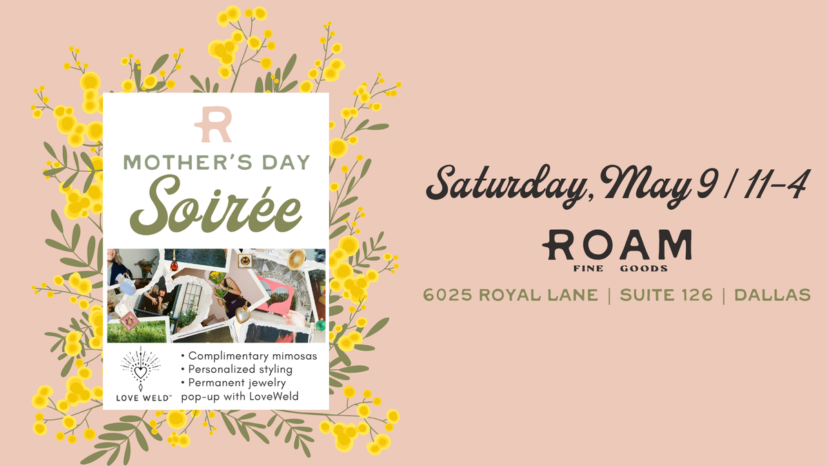 ROAM PR: Mother's Day Soiree