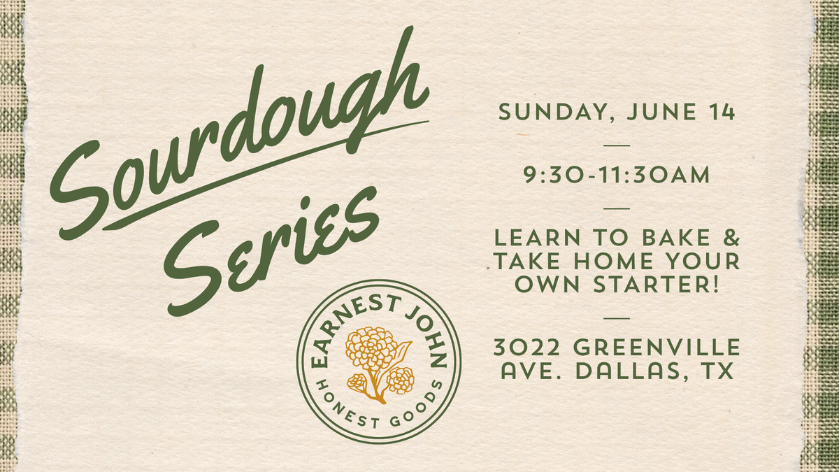 Sourdough Starter Workshop 6/14