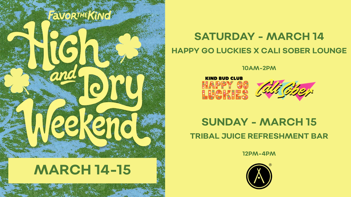 High and Dry Weekend